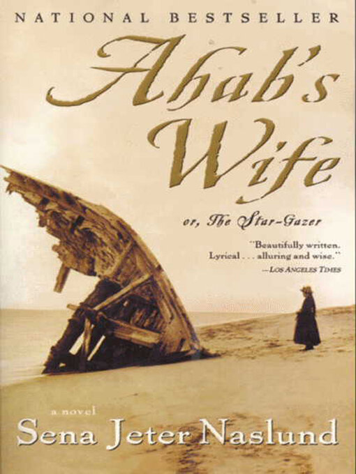 Title details for Ahab's Wife by Sena Jeter Naslund - Wait list